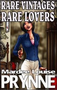 RARE VINTAGES, RARE LOVERS eBook by Mardee Louise Prynne  mags, inc, novelettes, ebooks, crossdressing, transgender, transsexual, transvestite, feminine, domination