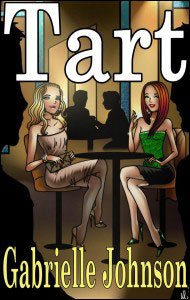 TART eBook by Gabrielle Johnson mags, inc, novelettes, crossdressing, transgender, transsexual, transvestite, feminine, domination