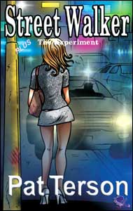STREET WALKER by Pat Terson mags, inc, novelettes, crossdressing, transgender, transsexual, transvestite, feminine, domination, story, stories, fiction