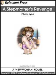 434 A Stepmothers Revenge by Cheryl Lynn mags inc, reluctant press, transgender, crossdressing stories, transvestite stories, feminine domination stories, crossdress, story, fiction, Cheryl Lynn
