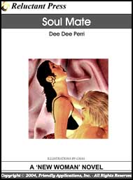 491 Soul Mate by Dee Dee Perri mags inc, reluctant press, transgender, crossdressing stories, transvestite stories, feminine domination stories, crossdress, story, fiction, Dee Dee Perri