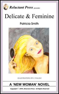 502 Delicate and Feminine by Patricia Smith mags inc, reluctant press, transgender, crossdressing stories, transvestite stories, feminine domination stories, crossdress, story, fiction, Patricia Smith