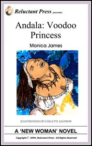511  Andala, Voodoo Princess by Monica James mags inc, reluctant press, transgender, crossdressing stories, transvestite stories, feminine domination stories, crossdress, story, fiction, Monica James