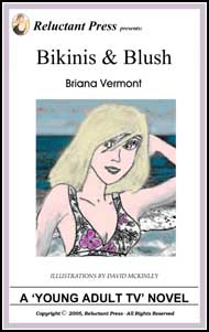 541 Bikinis & Blush, But No Boys! eBook by Briana Vermont mags inc, reluctant press, transgender, crossdressing stories, transvestite stories, feminine domination stories, crossdress, story, fiction, Briana Vermont