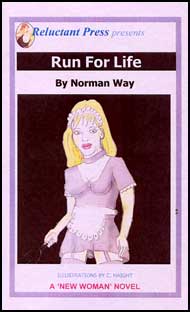 585 RUN FOR LIFE By Norman Way mags, inc, reluctant, press, transgender, crossdressing, transvestite, feminine, domination, crossdress, story, fiction