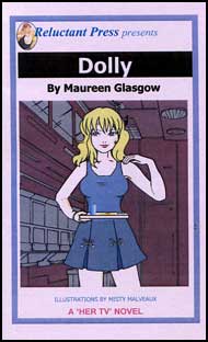 588 DOLLY By Maureen Glasgow mags, inc, reluctant, press, transgender, crossdressing, transvestite, feminine, domination, crossdress, story, fiction