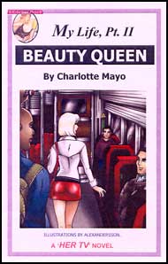 619 My Life II: BEAUTY QUEEN - Dress Circle Continued eBook by  Charlotte Mayo mags inc, reluctant press, transgender, crossdressing, transvestite, feminine, domination, crossdress, story, fiction