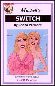 625 MITCHELLS SWITCH By  Briana Vermont mags, inc, reluctant, press, transgender, crossdressing, transvestite, feminine, domination, crossdress, story, fiction