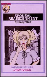 631 SPOUSAL REASSIGNMENT by Sally Wild mags, inc, reluctant, press, transgender, crossdressing, transvestite, feminine, domination, crossdress, story, fiction