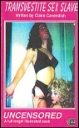 Transvestite Sex Slave by Claire Cavendish mags inc, great crossdressing stories, great transgender stories, great forced crossdressing stories, great sissy stories
