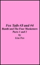 Fox Tails #3 & #4 - Bambi and The Four Musketeers Parts 1 & 2 