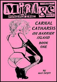 Mirage Magazine Issue #10 Carnal Catharsis Part 1 by Max Swyft mags inc, Reluctant press, crossdressing stories, transgender stories, transsexual stories, transvestite stories, female domination, MIrage Magazine, Max Swyft