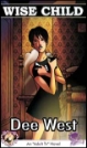 885 Wise Child by Dee West mags, inc, reluctant, press, Dee west, transgender, crossdressing, transvestite, feminine, domination, crossdress, story, fiction