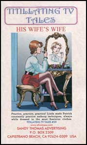 His Wife's Wife by Alice Trail sandy thomas, mags inc, crossdress, transvestite, transvestism, transgender. tv fiction classics, my son the actress