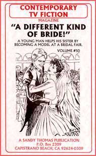 A Different Kind of Bride by Katherine J. Sambark sandy thomas, mags inc, crossdress, transvestite, transvestism, transgender. tv fiction classics, different kind of bride