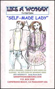 Self-Made Lady Part 1 mags inc, crossdressing stories, forced feminization, transgender stories, transvestite stories, feminine domination story, sissy maid stories, Sandy Thomas