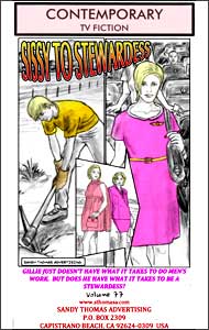 Sissy to Stewardess by Sandy Thomas sandy thomas, mags inc, crossdress, transvestite, transvestism, transgender. contemporary TV fiction, Sissy, Sissy to Stewardess.