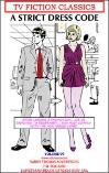 A Strict Dress Code by Alice Trail sandy thomas, mags inc, crossdress, transvestite, transvestism, transgender. tv fiction classics, my son the actress