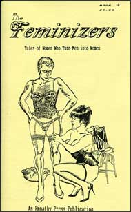 The Feminizers #10 mags inc, novelettes, crossdressing, transgender, transsexual, transvestite, empathy press, the feminizers