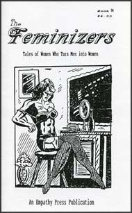 The Feminizers #14 mags inc, novelettes, crossdressing, transgender, transsexual, transvestite, empathy press, the feminizers