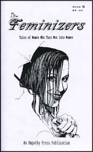 The Feminizers #16 mags inc, novelettes, crossdressing, transgender, transsexual, transvestite, empathy press, the feminizers