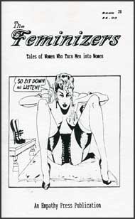 The Feminizers #20 mags inc, novelettes, crossdressing, transgender, transsexual, transvestite, empathy press, the feminizers