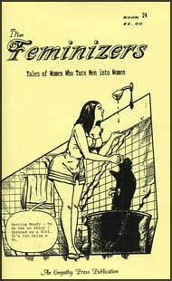 The Feminizers #24 mags inc, novelettes, crossdressing, transgender, transsexual, transvestite, empathy press, the feminizers