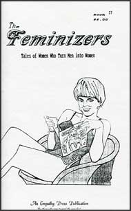 The Feminizers #27 mags inc, novelettes, crossdressing, transgender, transsexual, transvestite, empathy press, the feminizers