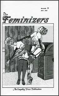The Feminizers #35 mags inc, novelettes, crossdressing, transgender, transsexual, transvestite, empathy press, the feminizers