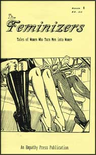 The Feminizers #8 mags inc, novelettes, crossdressing, transgender, transsexual, transvestite, empathy press, the feminizers