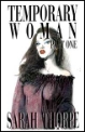 Temporary Woman Part One by Sarah Thorpe mags inc, Reluctant press, crossdressing stories, transgender stories, transsexual stories, transvestite stories, female domination, Sarah Thorpe