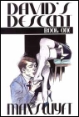 David's Descent Book 1 by Max Swyft mags inc, Reluctant press, crossdressing stories, transgender stories, transsexual stories, transvestite stories, female domination, Max Swift