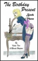 The Birthday Present Book 3 by Vickie Tern and Rhonda Wagram mags inc, crossdressing stories, forced feminization, transgender stories, transvestite stories, feminine domination story, sissy maid stories, Vickie Tern, Rhonda Wagram