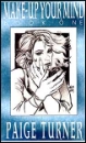 Make-Up Your Mind Book 1 by Paige Turner mags inc, Reluctant press, crossdressing stories, transgender stories, transsexual stories, transvestite stories, female domination, Page Turner