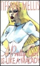 A Pretty Girl is Like a Malady by Tiffany Mellis mags inc, Reluctant press, crossdressing stories, transgender stories, transsexual stories, transvestite stories, female domination, Tiffany Mellis