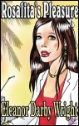 Rosalita's Pleasure by Eleanor Darby Wright Eleanor Darby Wright, mags inc, crossdressing stories, transvestite stories, feminine domination story, sissy maid stories