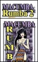 Macumba Rumba #1 and #2 by Max Swyft mags, inc, novelettes, crossdressing, transgender, transsexual, transvestite, feminine, domination, story, stories, fiction