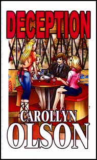DECEPTION by Carollyn Olson mags inc, crossdressing stories, transvestite stories, female domination stories, sissy maid stories