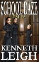 School Daze Tales by Kenneth Leigh mags, inc, novelettes, crossdressing stories, transvestite, female domination story, sissy story