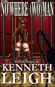 NO WHERE (WO)MAN by Kenneth Leigh mags inc, crossdressing fiction, transvestite fiction, feminine domination story, sissy maid fiction