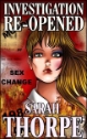 INVESTIGATION RE-OPENED by Sarah Thorpe mags, inc, novelettes, crossdressing, transgender, transsexual, transvestite, feminine, domination, story, stories, fiction
