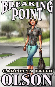 BREAKING POINT #1 by Carollyn Faith Olson mags, inc, novelettes, crossdressing, transgender, transsexual, transvestite, feminine, domination, story, stories, fiction