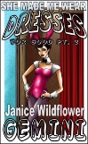 SHE MADE ME WEAR DRESSES FOR GOOD Part #2 eBook Janice Wildflower Gemini mags, inc, novelettes, ebooks, crossdressing, transgender, transsexual, transvestite, feminine, domination
