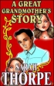 A GREAT GRANDMOTHER'S STORY by Sarah Thorpe mags, inc, novelettes, crossdressing stories, transgender, transsexual, transvestite stories, feminine domination story