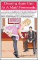 Cheating Actor Cast as a Maid Permanently eBook by Patricia Michelle mags, inc, novelettes, crossdressing, transgender, transsexual, transvestite, feminine, domination