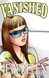 VANISHED by Jeri Ellen mags, inc, novelettes, crossdressing, transgender, transsexual, transvestite, feminine, domination, story, stories, fiction