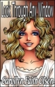 LOOK THROUGH ANY WINDOW Part 1 by Carollyn Faith Olson mags, inc, novelettes, crossdressing, transgender, transsexual, transvestite, feminine, domination, story, stories, fiction
