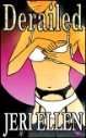 Derailed by Jeri Ellen mags, inc, novelettes, crossdressing, transgender, transsexual, transvestite, feminine, domination, story, stories, fiction