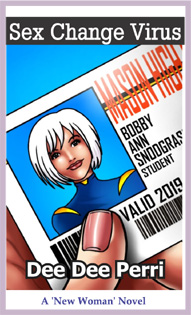 799 Sex Change Virus eBook by Dee Dee Perri mags, inc, reluctant press, Dee Dee Perri, transgender, crossdressing, transvestite, feminine, domination, crossdress, story, fiction