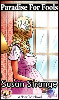 903 Paradise for Fools by Susan Strange mags inc, reluctant press, crossdressing stories, transvestite stories, feminine domination stories, sissy stories